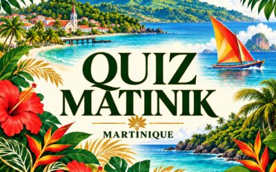 Quiz Matinik — Martinique : 30 questions sur nos personnalités et notre patrimoine